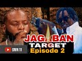 JAGABAN TARGET FT JAGABAN SQUAD EPISODE 2 BETRAYAL VENGANCE