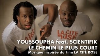 Youssoupha - Le Chemin Le Plus Court (feat. Scientifik) [Clip Officiel]