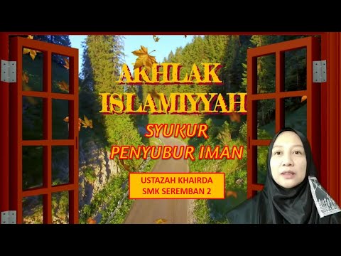 Syukur Penyubur Iman Akhlak Tingkatan 3 #edufluencer #cikgootube