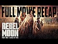 Rebel Moon Part 1 Recap In 3 Minutes Explained Must Watch Before Rebel Moon Part 2 Child Fire