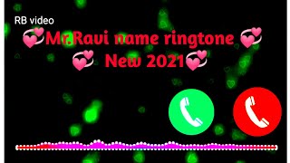 MrRavi name☎️ ringtone New 2021  Mr Ravi📞 p
