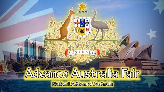 National Anthem of Australia | Advance Australia Fair [2021]