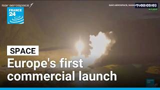 German startup carries out Europe's first commercial space launch • FR