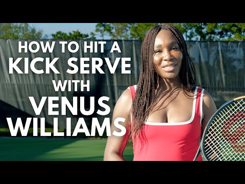 How To Hit a Kick Serve in Tennis with Venus Williams thumbnail