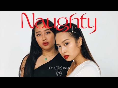 B-WARE {아이린 & 슬기 (IRENE & SEULGI)} [(NAUGHTY)] - DANCE COVER