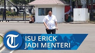 Sambangi Istana, Ini Sosok Erick Thohir yang Diisukan Jadi Calon Menteri