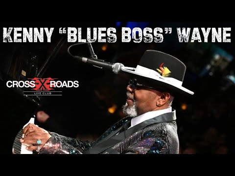 Kenny "Blues Boss" Wayne @ CrossRoads Live Club