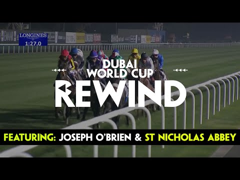 DUBAI WORLD CUP REWIND - with Joseph O'Brien | St Nicholas Abbey | 2013 Sheema Classic | Meydan