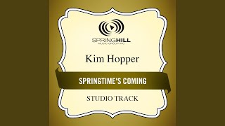 Spring Time's Coming