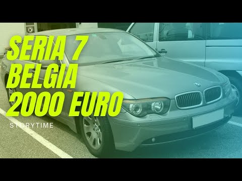 a STORY about the BMW 7 Series and a 2000 Euro trip to BELGIUM