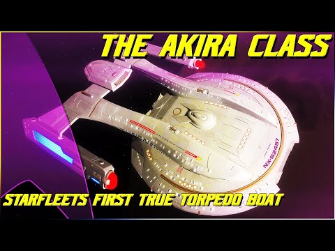 (226) The Akira Class (Starfleets FIRST True Torpedo Boat Design)