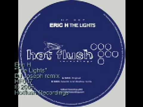 Eric H - The Lights (DJ Joseph remix) - HF007