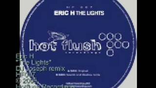 Eric H - The Lights (DJ Joseph remix) - HF007