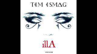 Tim Ismag - illa [Preview]