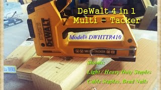 DeWalt 4 in 1 Multi-Tacker Staple Gun UPDATED!!