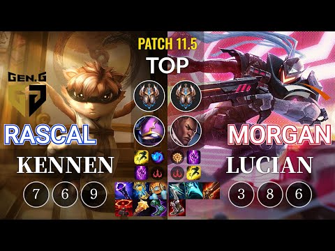 GEN Rascal Kennen vs HLE Morgan Lucian Top - KR Patch 11.5