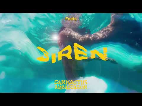 Sarkastik Ambassador - Siren (Visualizer)