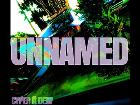Unnamed Cyper ft Deof (beat Deof.)