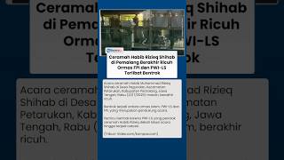 Download lagu Ceramah Habib Rizieq Shihab di Pemalang Berakhir Ricuh, Ormas FPI dan PWI-LS Terlibat Bentrok mp3