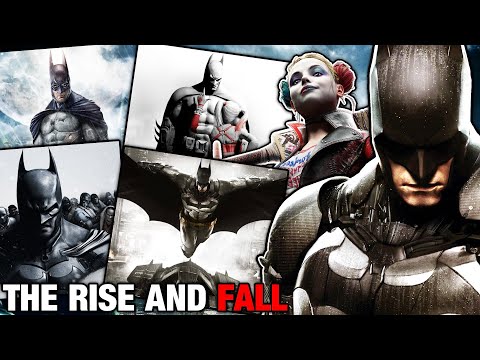 The Rise and Fall of Batman Arkham | Complete Series Retrospective