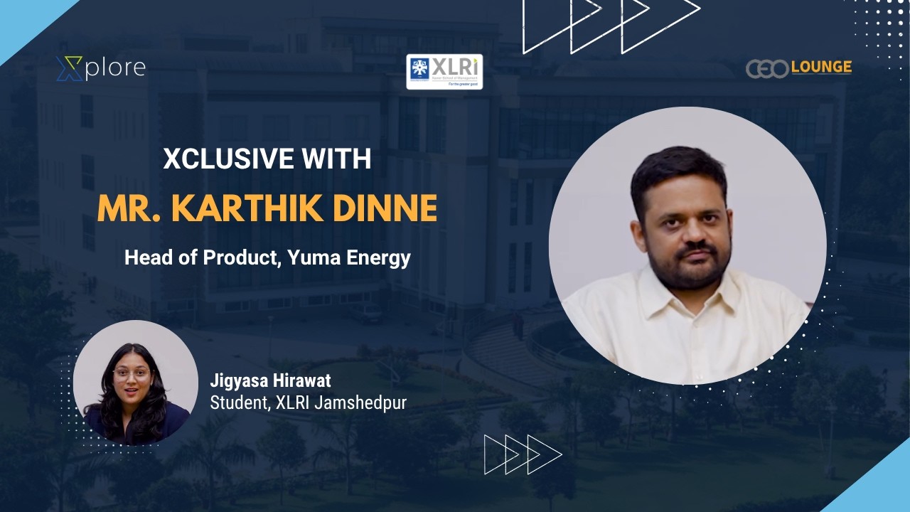 Xclusive with Mr. Karthik Dinne, Head of Product, Yuma Energy