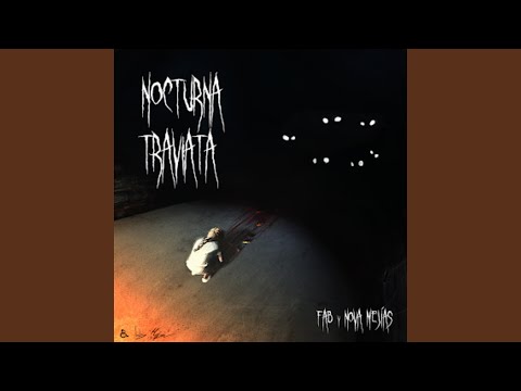 Nocturna Traviata (feat. Nova Mejias)