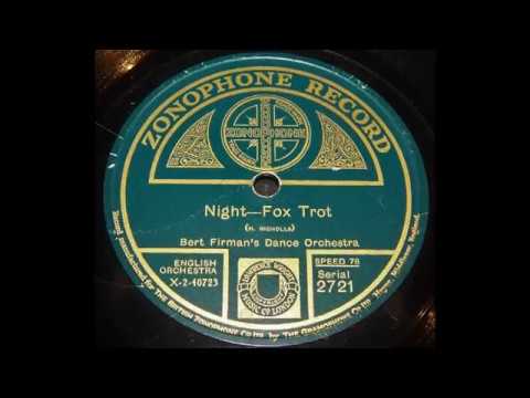 Night - Bert Firman's Dance Orchestra - ( 1926 )