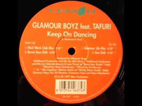 Glamour Boyz Feat. Tafuri - Keep On Dancing (Midi Work Club Mix)