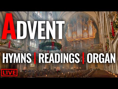 🔴 Hymns and Organ Music for ADVENT // Virtual Church
