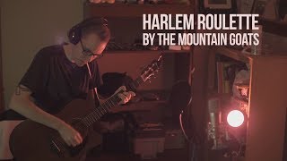 Harlem Roulette - the Mountain Goats | Cover