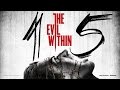 The Evil Within 15 Эпизод: Корень Зла Прохождение от Pannix 