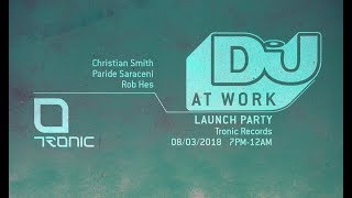 Christian Smith - Live @ DJ Mag x Work 2018
