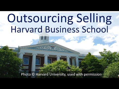 Harvard Business School Outsourcing Selling