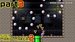 【楽しく実況！】スーパーマリオメーカー2【part3】