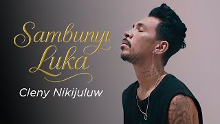 Download lagu SAMBUNYI LUKA - Cleny Nikijuluw mp3