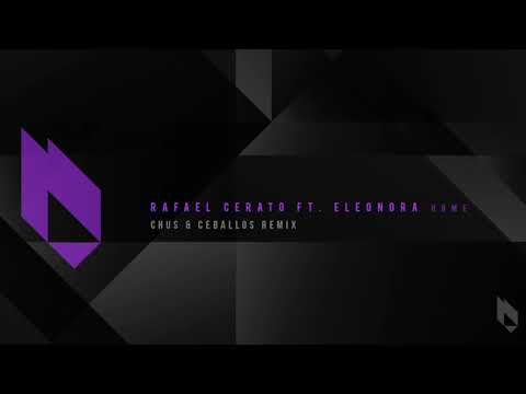 Rafael Cerato - Home ft.  Eleonora (Chus & Ceballos Remix), Beatfreak Recordings