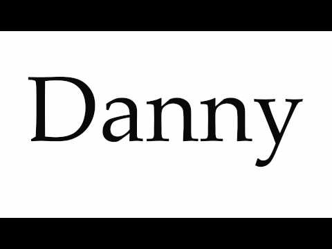 How to Pronounce Danny