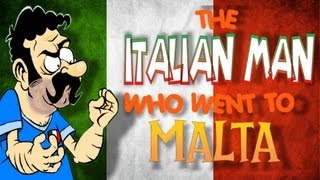 The Italian Man Who Went To Malta - (Animated Version)