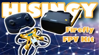 Hisingy Firefly Drone FPV Kit - Unboxing & My First FPV Flight