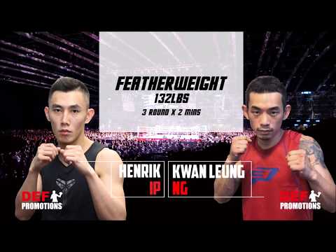DEF Fight Night 15 - Bout 1 - Henrik IP vs Kwan Leung NG - Featherweight