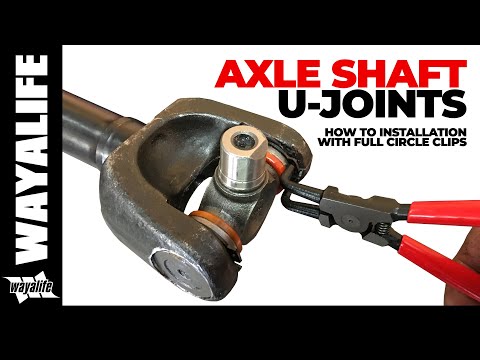 Jeep Wrangler Axle Shaft U-Joint Installation with Full Circle Clips : HOW TO INSTALL