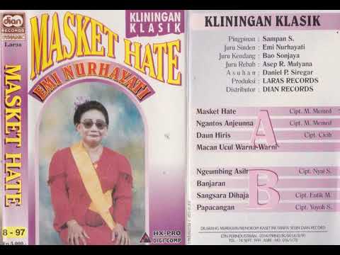 Emi Nurhayati - Masket Hate Side A