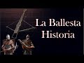 La Ballesta. Historia. Armas de la Antigüedad. Mini Documental