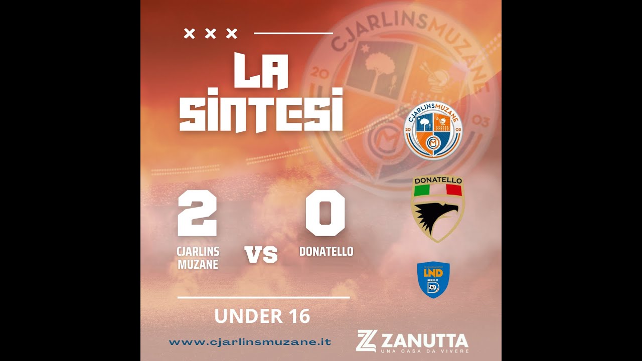 LA SINTESI DELLA FINALE REGIONALE UNDER 16 CJARLINS MUZANE-DONATELLO