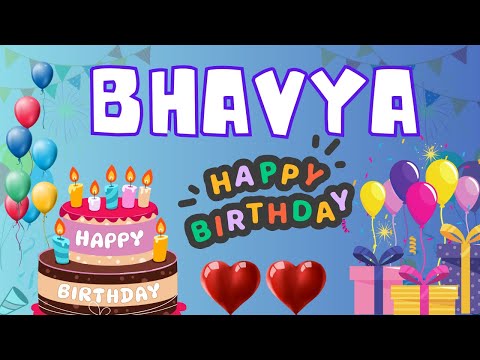 Happy Birthday Bhavya, Birthday of Bhavya, Best Birthday Wishes