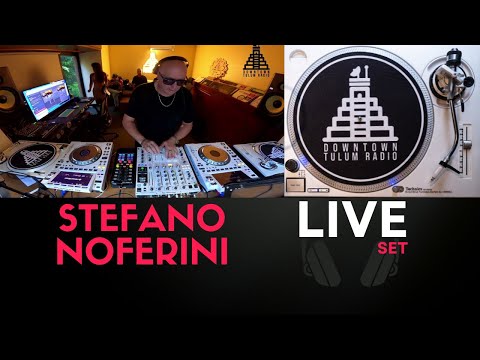 Stefano Noferini @ Downtown Tulum Radio (Riviera Underground Radio Show )