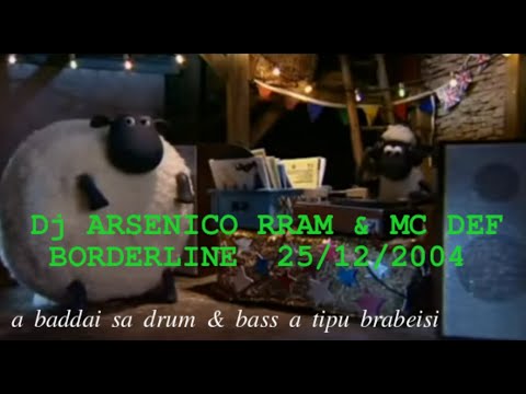 Arsenico Rram & Mc Def @ Borderline 2004 (a baddai sa drum & bass a tipu brabeis)