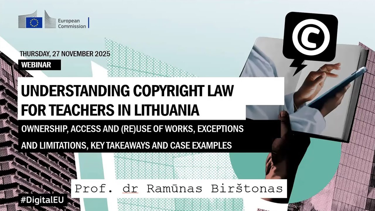 Understanding copyright law for teachers in Lithuania