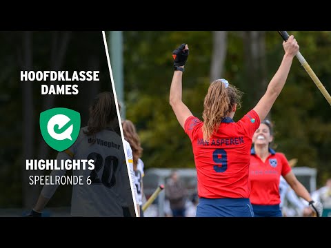 HIGHLIGHTS HOOFDKLASSE DAMES 💥 | SPEELRONDE 6