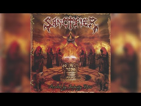 Sanctifier - Awaked by Impurity Rites (2004)